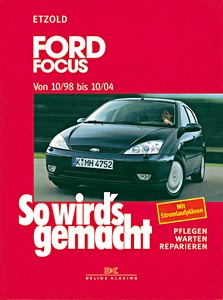 Książka: Ford Focus - Benziner und Diesel (10/1998-10/2004) - So wird's gemacht