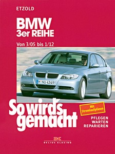 Livre : BMW 3er Reihe (E90) - Benziner und Diesel (3/2005-1/2012) - So wird's gemacht