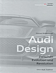 Livre : Audi Design - Zwischen Evolution und Revolution 
