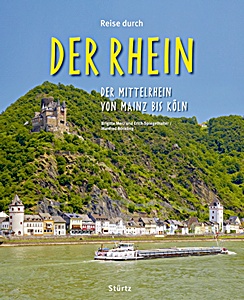 Book: Der Rhein - Der Mittelrhein von Mainz bis Koln