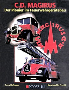 Buch: C.D. Magirus - Der Pionier im Feuerwehrgeratebau