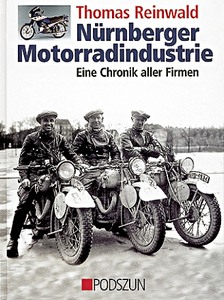 Książka: Nurnberger Motorradindustrie: Eine Chronik