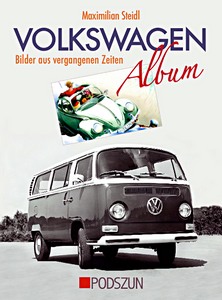 Livre : Das Volkswagen-Album: Bilder aus vergangenen Zeiten