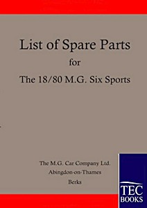 Livre : Spare Parts Lists for the MG 18/80 Six Sports (1928-1931) 