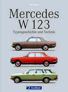 Book: Mercedes W 123 - Typengeschichte und Technik