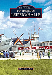 Livre : Der Flughafen Leipzig / Halle