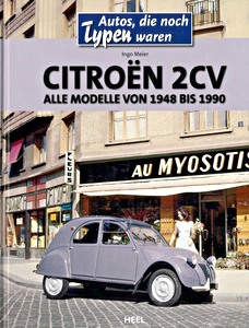 Buch: Citroën 2CV - Alle Modelle von 1948 bis 1990 (Autos, die noch Typen waren)