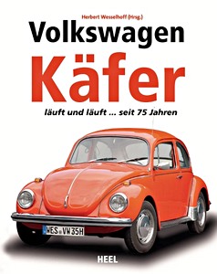 Livre : Volkswagen Käfer: läuft und läuft ... seit 75 Jahren 