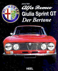 Book: Alfa Romeo Giulia Sprint GT: Der Bertone