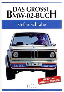 Book: Das grosse BMW-02-Buch (Reprint)