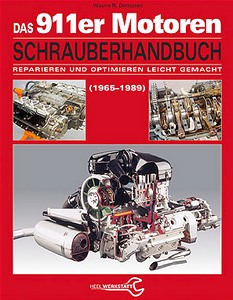 Buch: Das Porsche 911er Motoren Schrauberhandbuch - Alle Porsche 911 Motoren (1965-1989) 