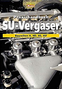 Livre : Praxishandbuch SU-Vergaser - Baureihen H, HD, HS, HIF 