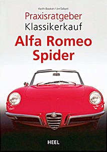 Boek: Praxisratgeber Klassikerkauf Alfa Romeo Spider