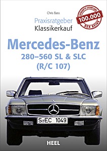 Livre : Mercedes Benz 280-560 SL & SLC (R/C 107)