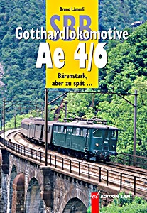 Książka: SBB Gotthardlokomotive Ae 4/6