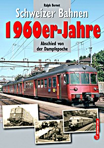 Książka: Schweizer Bahnen 1960er-Jahre