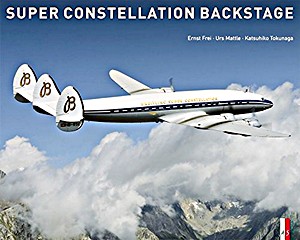 Livre: Super Constellation - Backstage