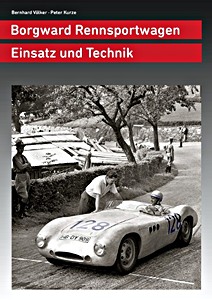 Book: Borgward Rennsportwagen: Einsatz und technik