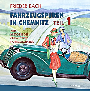 Livre : Fahrzeugspuren in Chemnitz (Teil 1)