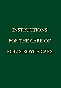 Buch: Instructions for the Care of Rolls-Royce Cars 40-50 HP