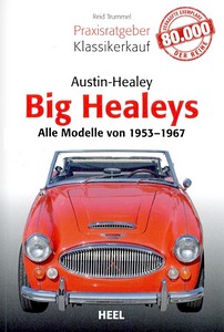 Livre: Austin Healy Big Healeys - Alle Modelle (1953-1967)