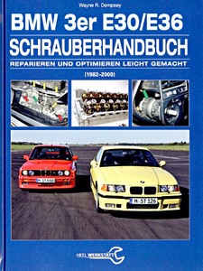 Buch: Das BMW 3er Schrauberhandbuch - E30/E36 (1982-00)