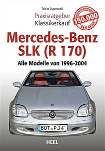 Livre : Mercedes-Benz SLK (R 170): Alle Modelle (1996-2004)