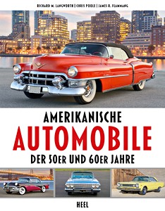 Livre : Amerikanische Automobile der 50er und 60er Jahre