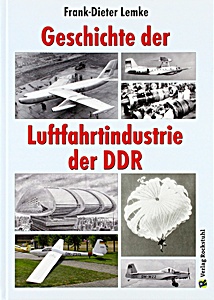 Livre : Geschichte der Luftfahrtindustrie der DDR