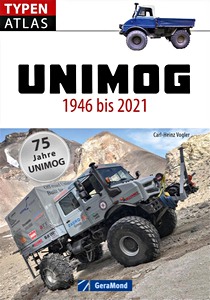 Buch: Typenatlas Unimog 1946 bis 2021