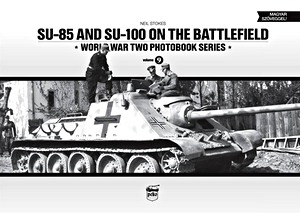 Cover book SU-85 and SU-100 on the Battlefield