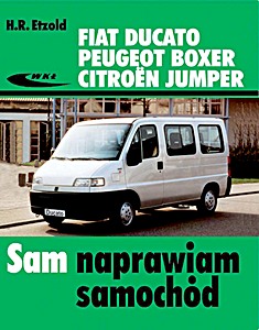 Livre : Fiat Ducato, Peugeot Boxer, Citroen Jumper (1982-2002)