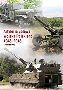 Book: Artyleria polowa Wojska Polskiego 1943-2018