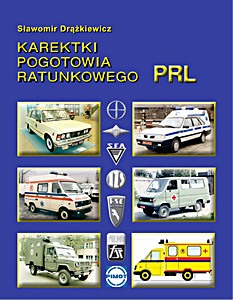 Book: Karetki pogotowia ratunkowego PRL