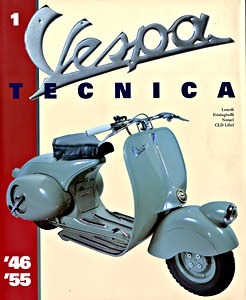 Buch: Vespa Tecnica (1): 1946-1955: Vespa 98, 125 i 150