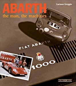 Książka: Abarth : the man, the machines