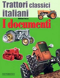 Livre : Trattori classici italiani - I documenti (Vol. 1)