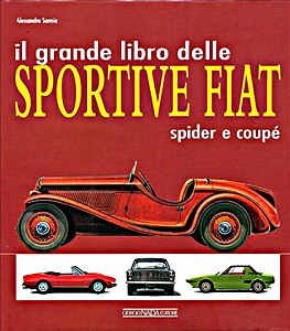 Livre : Il grande libro delle sportive Fiat - Spider e coupé 
