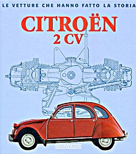Book: Citroën 2 CV - Le vetture che hanno fatto la storia