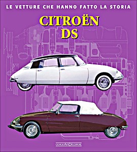 Livre : Citroën DS - Le vetture che hanno fatto la storia