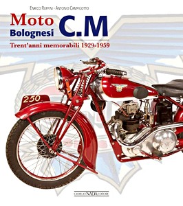 Książka: Moto bolognesi CM - Trent'anni memorabili 1929-1959 