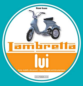 Livre : Lambretta Lui: History, Models & Documentation