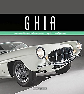 Livre: Ghia - Masterpieces of Style