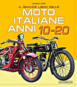 Livre : Il grande libro delle moto italiane - Anni 10-20 