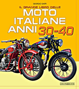 Livre : Il grande libro delle moto italiane - Anni 30-40 