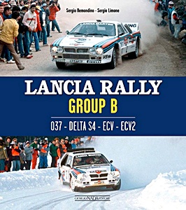 Book: Lancia Rally Group B - 037, Delta S4, ECV, ECV2