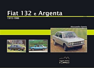 Boek: Fiat 132 e Argenta (1972-1986) 