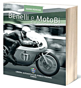 Książka: Benelli e motoBi. Due storie in moto 