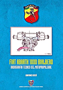 Książka: Fiat Abarth 1000 Bialbero - Radiografia tecnica