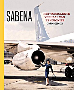 Livre : Sabena - Het turbulente verhaal van een pionier 
